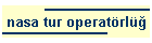 nasa tur operat�rl�ğ